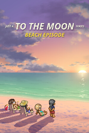 Just a To the Moon Series Beach Episode cover art